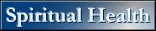 SPIRITUAL HEALTH